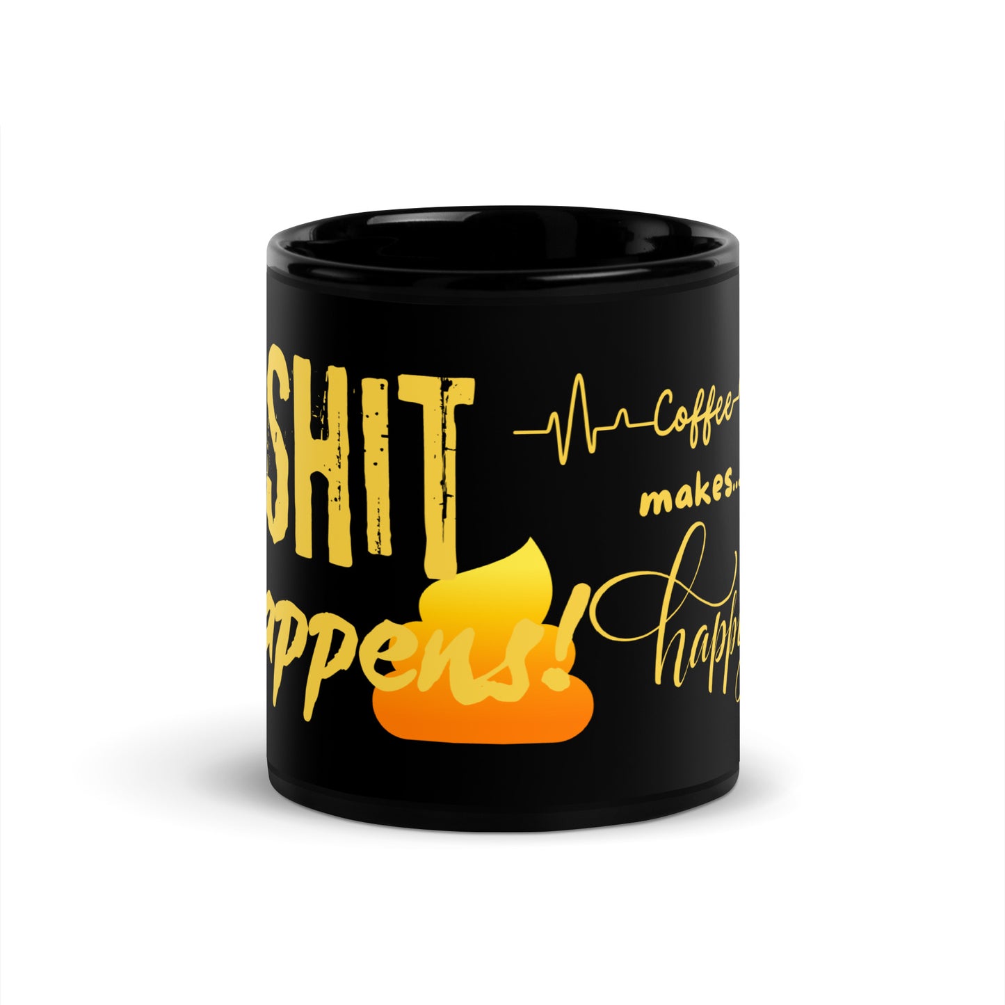 Tasse "Shit Happens!"
