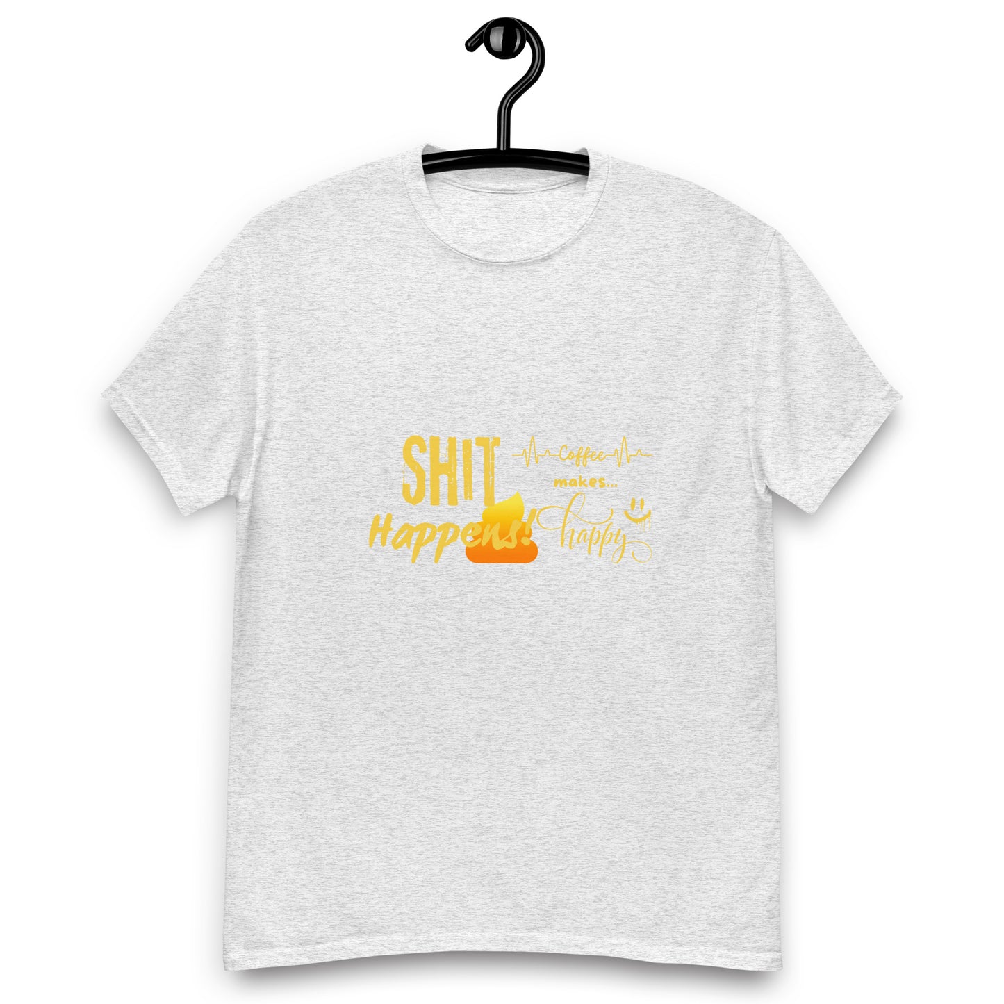 Unisex T-Shirt "Shit Happens!"