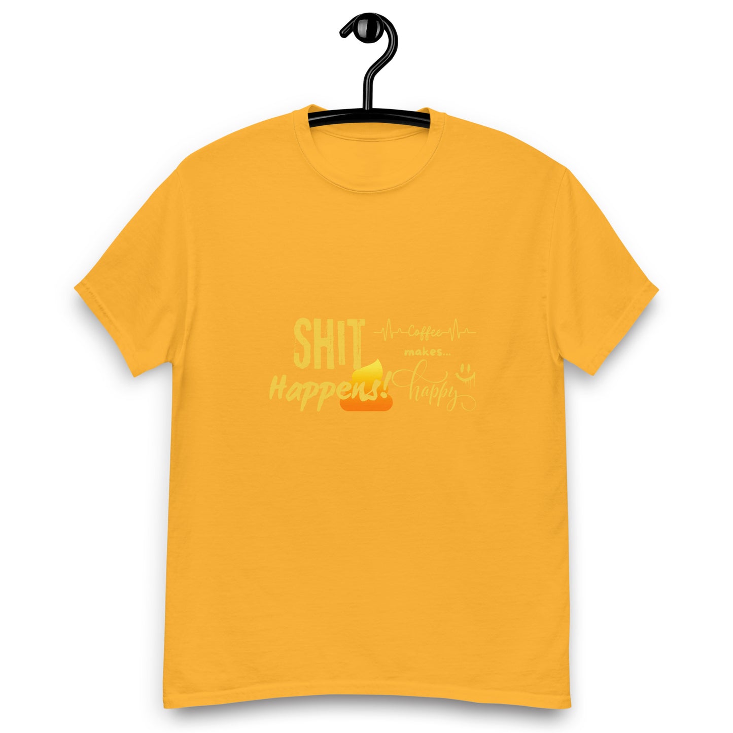 Unisex T-Shirt "Shit Happens!"