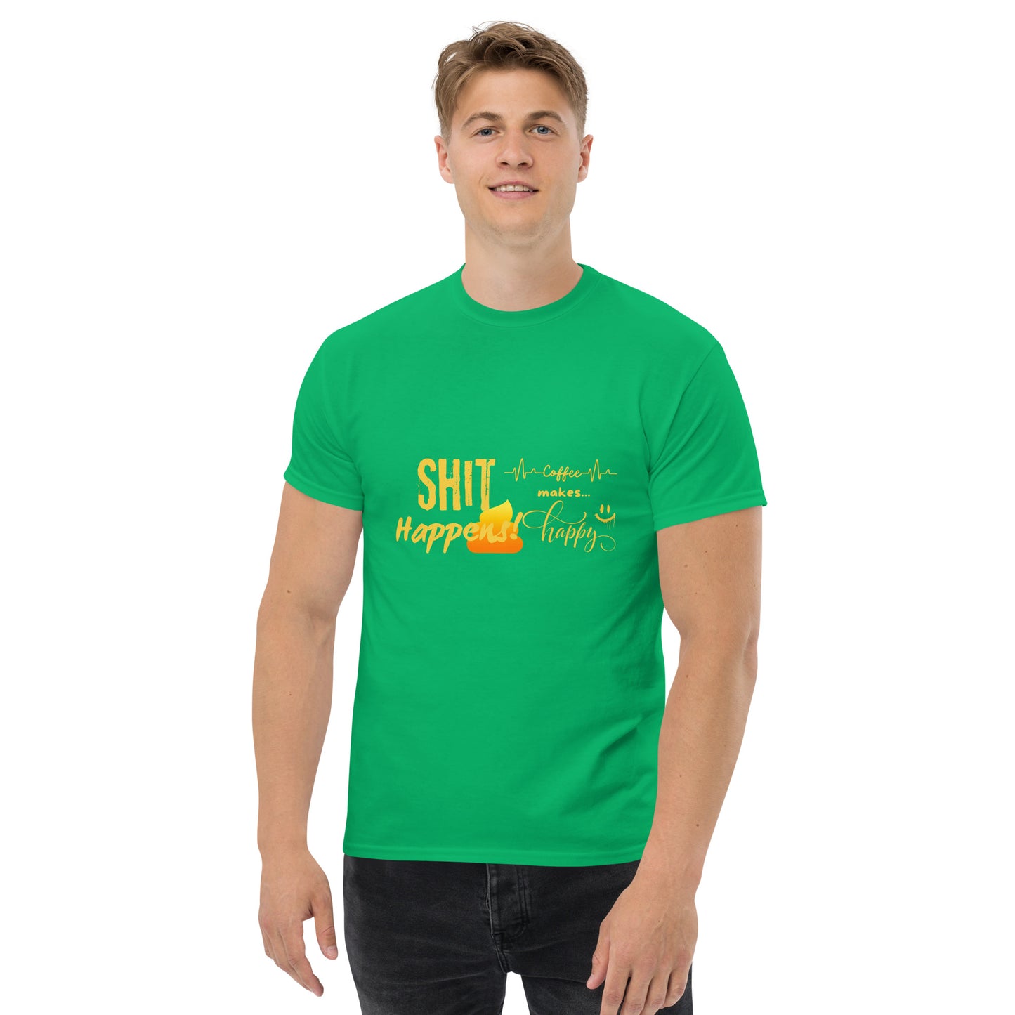 Unisex T-Shirt "Shit Happens!"