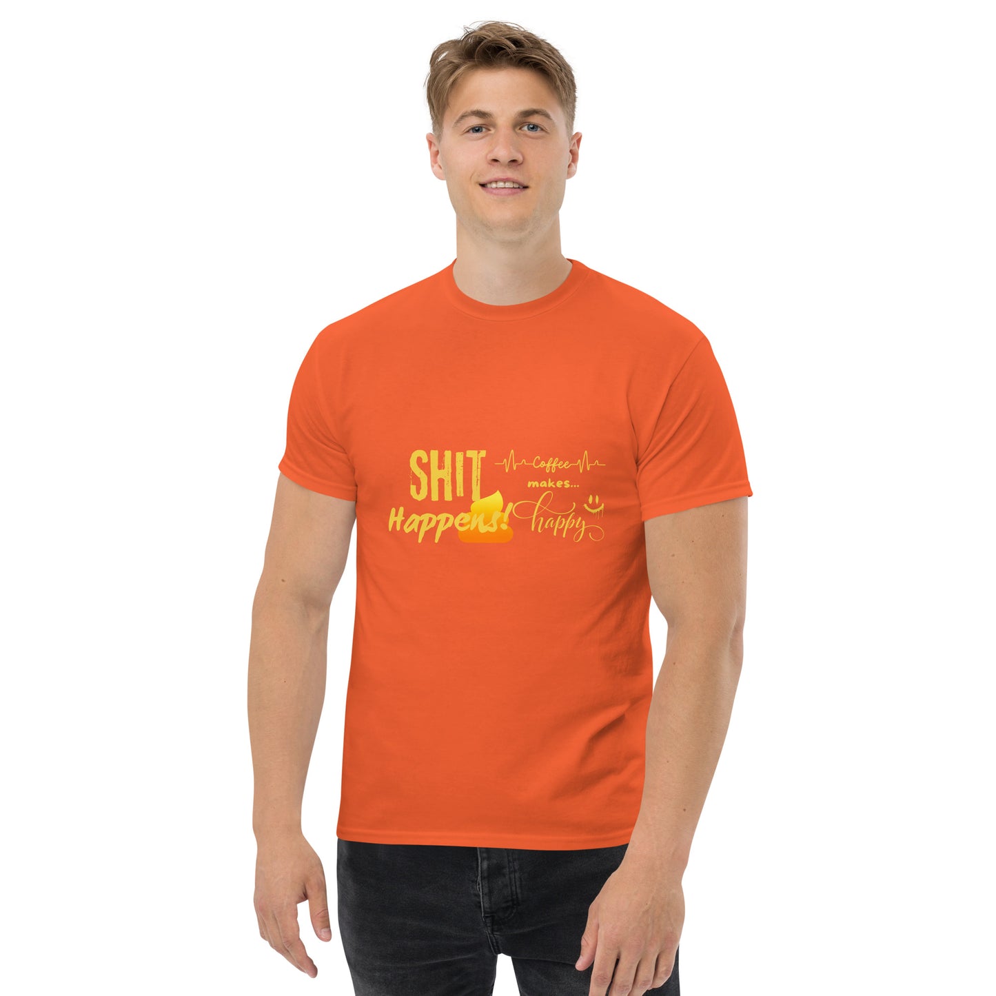 Unisex T-Shirt "Shit Happens!"