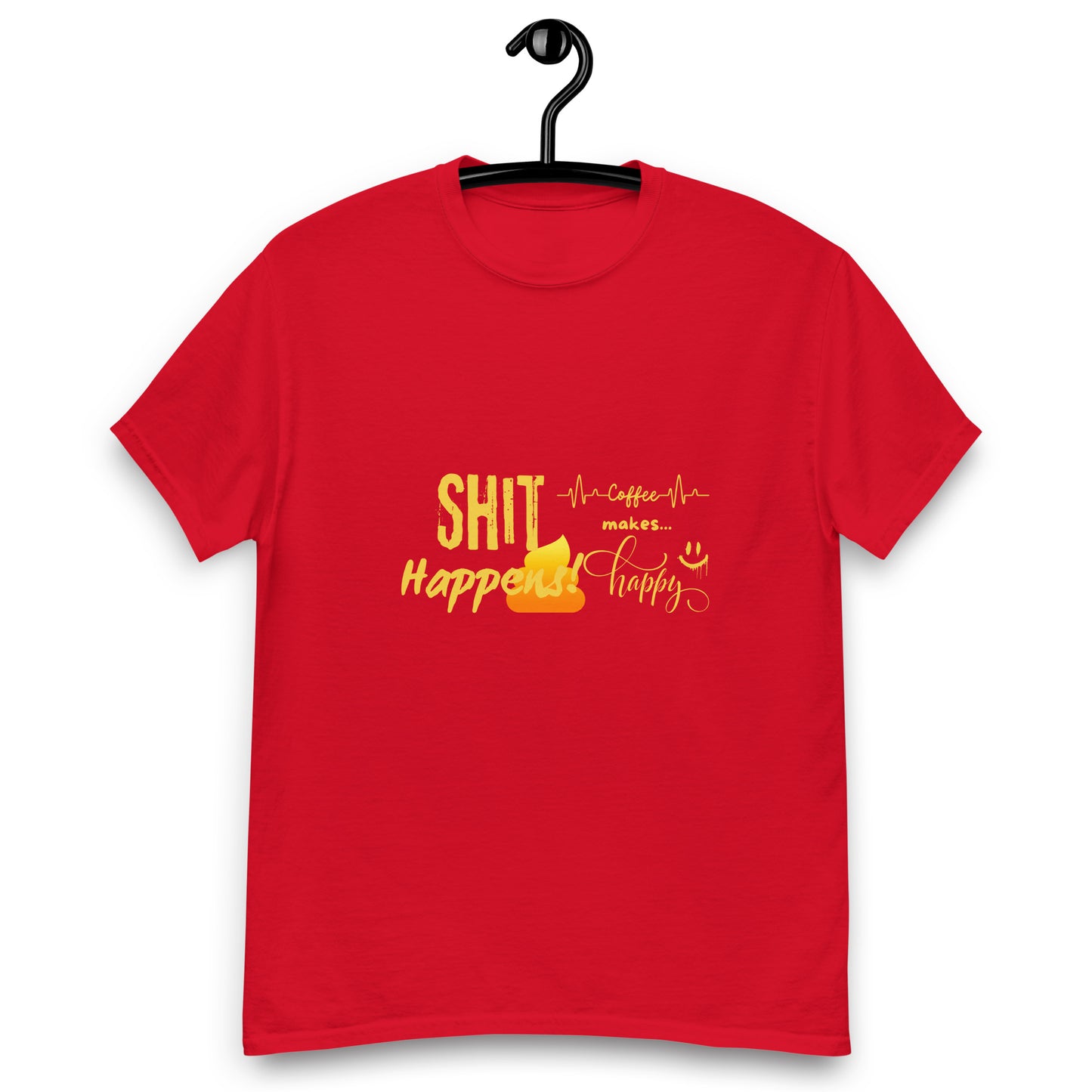 Unisex T-Shirt "Shit Happens!"