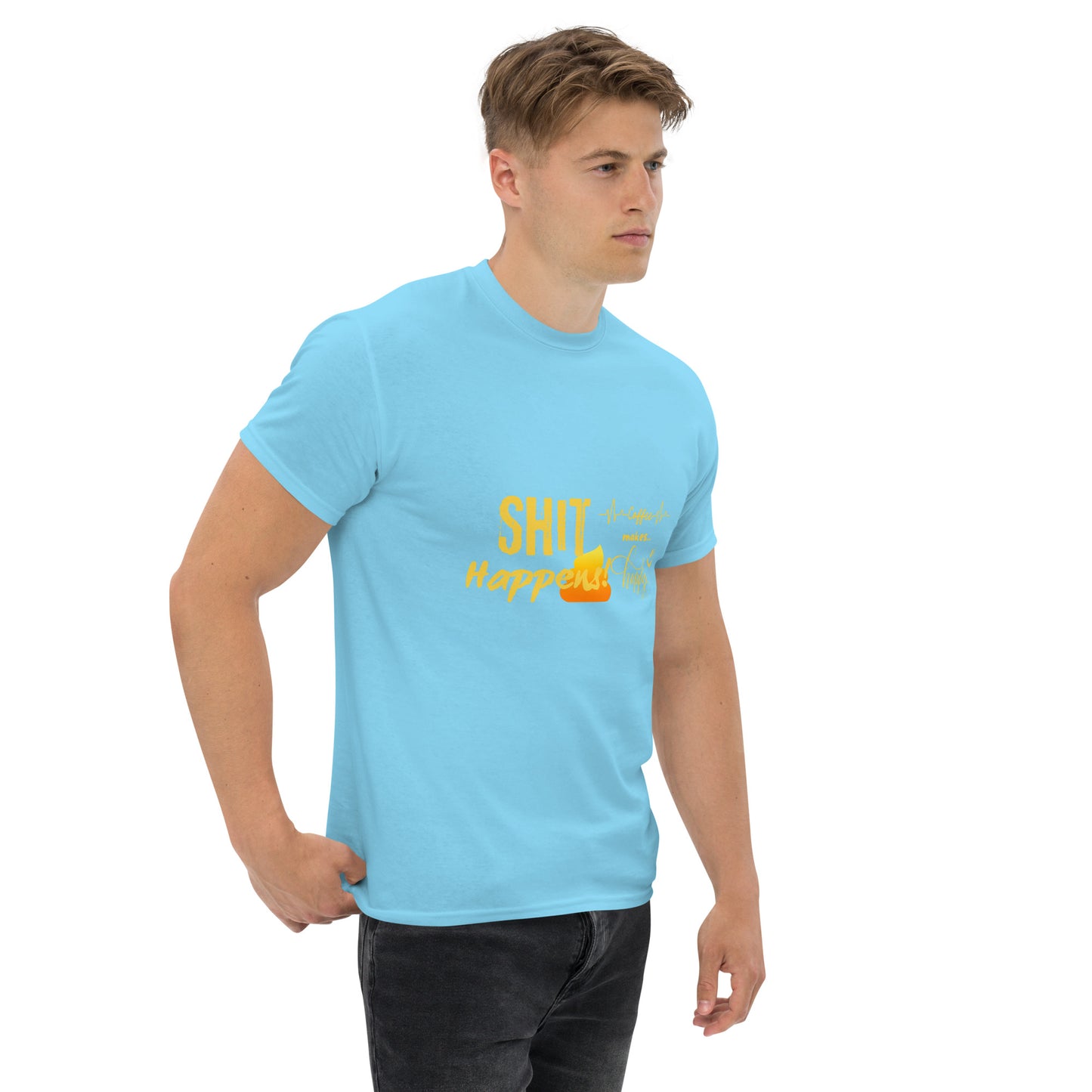 Unisex T-Shirt "Shit Happens!"