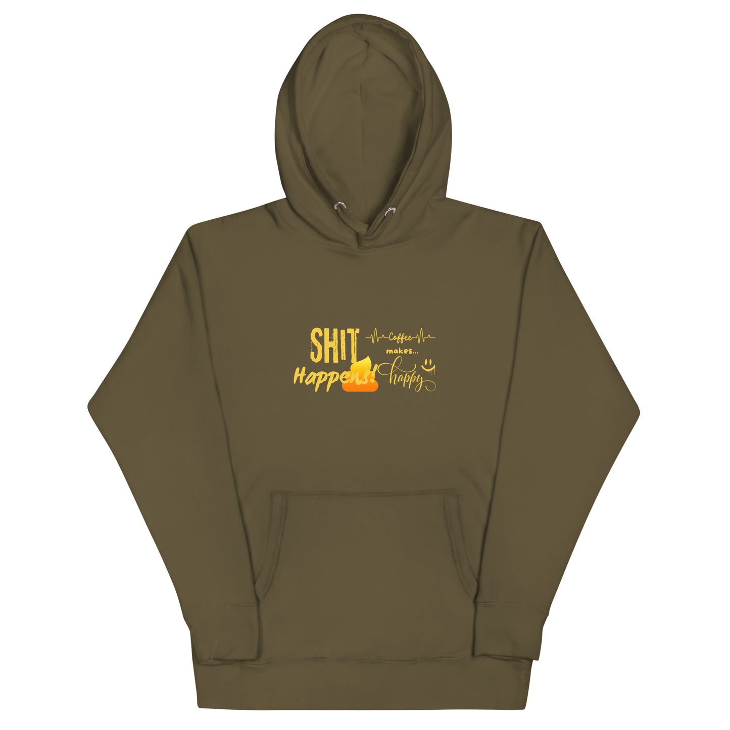 Unisex Hoodie "Shit Happens!"